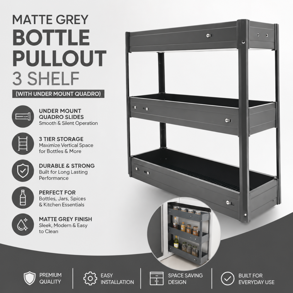 MATTE GREY BOTTLE PULLOUT 3 SHELF (WITH UNDER MOUNT QUADRO)